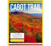 CABOT TRAIL TRAVEL & HISTORY GUIDE (FULL COLOR): Explore Wild Coastlines, Celtic Culture, & Fishing Villages on Cabot Trail, featuring Cabot traditional music festivals, & scenic ocean cliff viewpoint