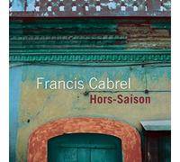 Cabrel, Francis - Hors Saison