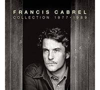 Cabrel, Francis - La Collection 1977-1989
