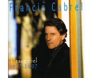 Cabrel, Francis - L'essentiel 1977-2007
