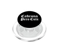 Cabrona Pero Lindo Latina Chingona Mujer Chicana Chula Mex PopSockets PopGrip para MagSafe