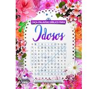 CAÇA-PALAVRAS BÍBLICO PARA IDOSOS: VERSÍCULOS DE INCENTIVO PARA OS IDOSOS: 100 puzzles extra grandes para aumentar a fé na velhice (Livros de puzzles com versículos bíblicos)