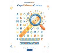 Caça-Palavras Criativo: 10 sopas de letras com soluções - para crianças