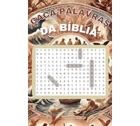 Caça-palavras da Bíblia: 60 caça-palavras para aprofundar ainda mais sua fé!