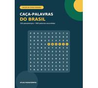 Caça-Palavras do Brasil em Letras Grandes: 100 passatempos • 800 palavras escondidas