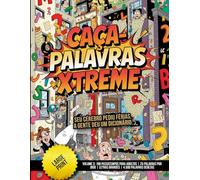 Caça-Palavras Xtreme - Volume 3: 180 Passatempos para Adultos | 25 Palavras por Jogo | Letras Grandes | 4.500 Palavras Ocultas: Seu cérebro pediu férias. A gente deu um dicionário.