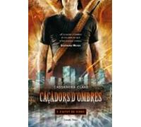 Caçadors d'ombres 3. Ciutat de vidre (L' illa del temps)