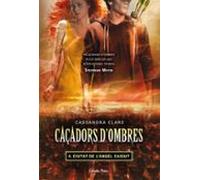 Caçadors D Ombres 4. Ciutat De L Angel Caigut