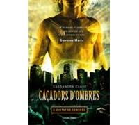 Caçadors D Ombres.ciutat De Cendres