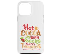 Cacao Caliente, Calcetines Calientes, Pensamientos Felices Carcasa para iPhone 13 Pro MAX