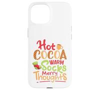 Cacao Caliente, Calcetines Calientes, Pensamientos Felices Carcasa para iPhone 15