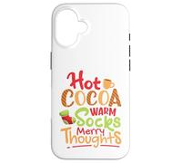 Cacao Caliente, Calcetines Calientes, Pensamientos Felices Carcasa para iPhone 16
