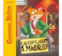 Caccia Al Ladro... A Madrid! (audiolibro)