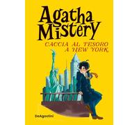 Caccia al tesoro a New York. Ediz. speciale (Agatha Mistery)