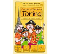 Caccia al Tesoro a Torino: Cambia il tuo modo di visitare (Caccia al Tesoro in città)