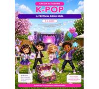 Caccia al tesoro K-Pop: Il Festival degli Idol: Il gioco completo per feste di compleanno all'aperto per bambini dai 5 ai 6 anni