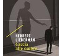 Caccia Alle Ombre
