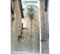 CACERES - CIUDAD HISTORICO-ARTISTICA.