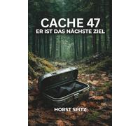 CACHE 47: Er ist das nächste Ziel