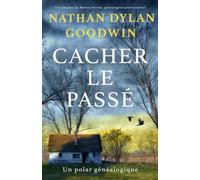 Cacher le passé (Le généalogiste professionnel)