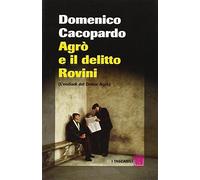 Cacopardo Domenico - Agr e il delitto Rovini. (L'endiadi del dottor Agr) [Vinilo]