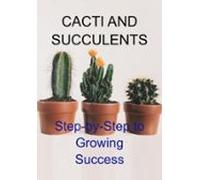 Cacti And Succulents (ebook)