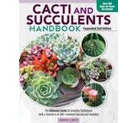 Cacti And Succulents Handbook Expanded 2nd Edition (ebook)