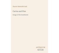 Cactus and Pine: Songs of the Southwest