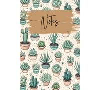 Cactus and Succulent Potted Plant Notebook; 50 Lined Pages; Cute Cactus Journal; Cactus Notes; Paperback Notes Journal