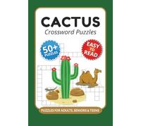 Cactus Crossword Puzzles: Crossword Puzzles with Easy to Read Print about Cactus, Plants, Succulents and More I 6x9 inches, 120 pages I 50+ Puzzles … ... gardeners and anyone who enjoys desert vibes