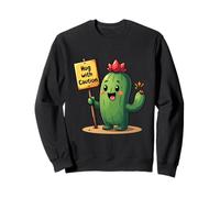 Cactus de Dibujos Animados sosteniendo un Cartel Que Dice Abrazo con precaución, en Sudadera
