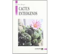 Cactus enteogenos (SIN COLECCION)