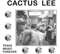 Cactus Lee - Texas Music Forever [Vinilo]