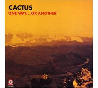 CACTUS - One Way Or Another (Jpn)