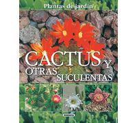 Cactus Y Otras Suculentas