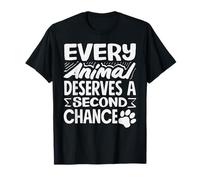 Cada Animal Merece una Segunda Oportunidad Que adopte el Refugio de Animales Camiseta