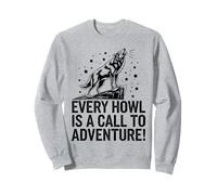 Cada aullido es un llamado a la aventura Wolf Sudadera