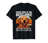 Cada Caminata es la Mejor Caminata Pregúntale a mi Golden Camiseta