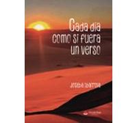 cada día como si fuera un verso