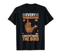 Cada Día de Acción de Gracias le doy a mi Familia el pájaro Pavo Divertido Camiseta