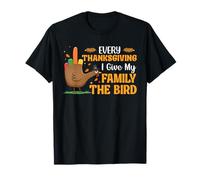 Cada Día de Acción de Gracias le doy a mi Familia el pájaro Pavo Divertido Camiseta
