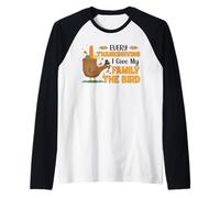 Cada Día de Acción de Gracias le doy a mi Familia el pájaro Pavo Divertido Camiseta Manga Raglan