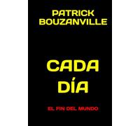 CADA DÍA: EL FIN DEL MUNDO