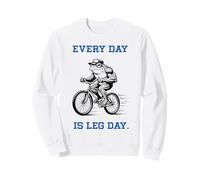 Cada día es el día de Las piernas de Rana, Divertido Entrenamiento para Ciclistas en el Gimnasio Sudadera