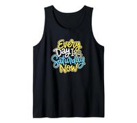 Cada día es sábado Ahora Jubilado Camiseta sin Mangas