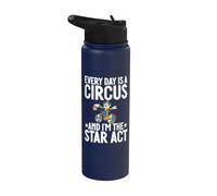Cada día es un circo y yo soy el payaso de Star Act Stainless Steel Insulated Water Bottle