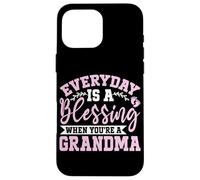 Cada día es una bendición Cuando Eres Abuela Carcasa para iPhone 16 Pro MAX