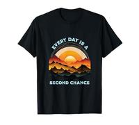 Cada día es una cita motivacional positiva de segunda oportunidad Camiseta