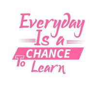 Cada día es una oportunidad para aprender motivación. Pegatinas artísticas de vinilo 65.6x77.8cm Impermeable Rosa