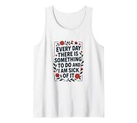Cada día hay algo que hacer Camiseta sin Mangas